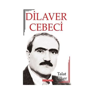 Dilaver Cebeci - Talat Ülker
