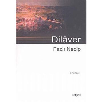 DILAVER - FAZLI NECIP