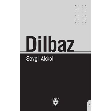 Dilbaz - Sevgi Akkol