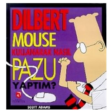 DILBERT MOUSE KULLANARAK NASIL PAZU YAPTIM? - SCOTT ADAMS