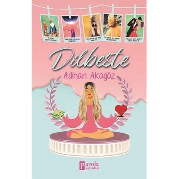 Dilbeste - Aslıhan Akagöz