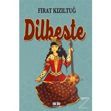 DILBESTE - FIRAT KIZILTUĞ