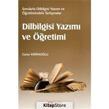 Dilbilgisi Yazımı ve Öğretimi - Caner Kerimoğlu