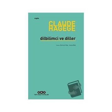 Dilbilimci ve Diller - Claude Hagege