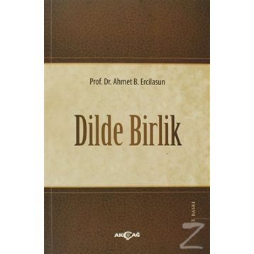 DILDE BIRLIK - AHMET B. ERCILASUN