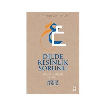 Dilde Kesinlik Sorunu - Ketebe Yayınları
