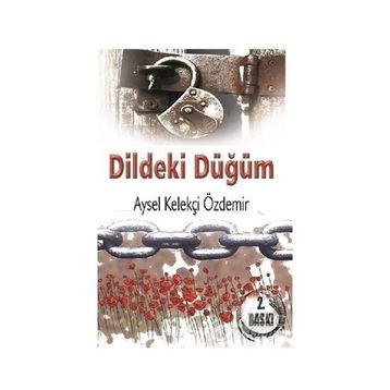Dildeki Düğüm - Aysel Kelekçi Özdemir
