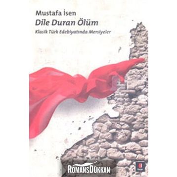 DILE DURAN ÖLÜM - MUSTAFA İSEN