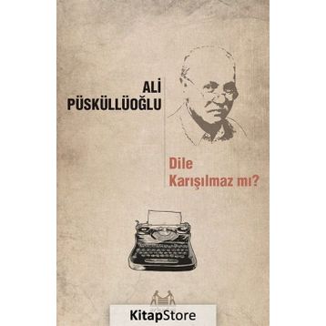 Dile Karışılmaz mı? - Ali Püsküllüoğlu