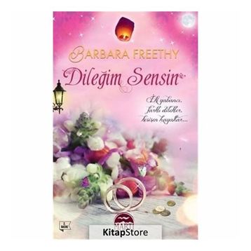 Dileğim Sensin - Barbara Freethy