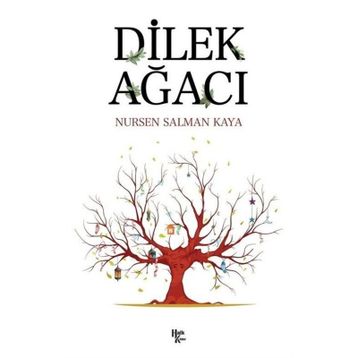Dilek Ağacı - Nursen Salman Kaya