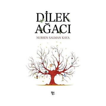 Dilek Ağacı - Nursen Salman Kaya