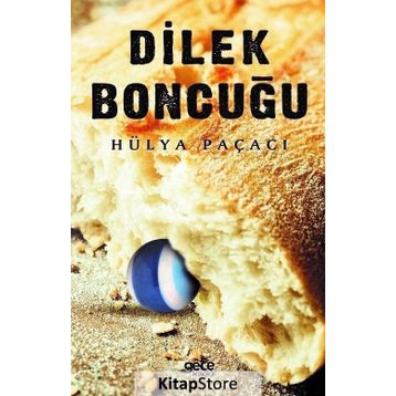 Dilek Boncuğu - Hülya Paçaci