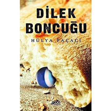 Dilek Boncuğu - Hülya Paçaci