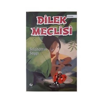 Dilek Meclisi - Selahattin Saygı