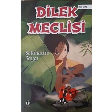 Dilek Meclisi - Selahattin Saygı