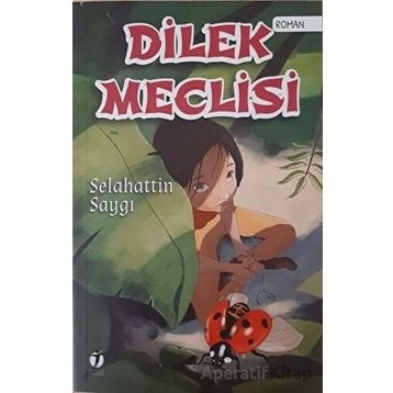Dilek Meclisi - Selahattin Saygı