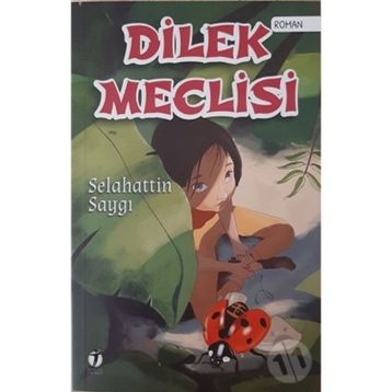 Dilek Meclisi - Selahattin Saygı