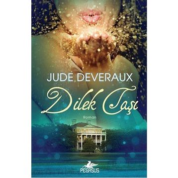 Dilek Taşı - Jude Deveraux