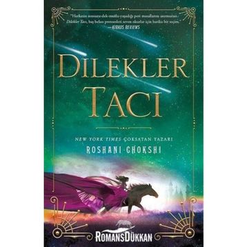 Dilekler Tacı - Roshani Choskhi