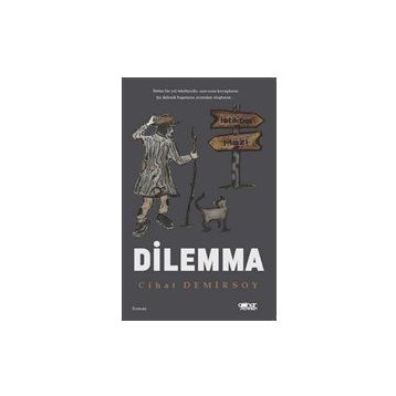 Dilemma - Murat Öğmen