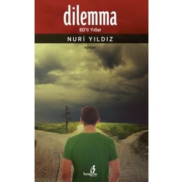 Dilemma - Nuri Yıldız