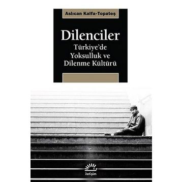 Dilenciler - Aslıcan Kalfa Topateş