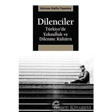 Dilenciler - Aslıcan Kalfa Topateş