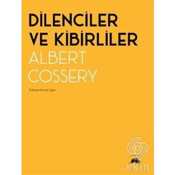 Dilenciler ve Kibirliler-Albert Cossery