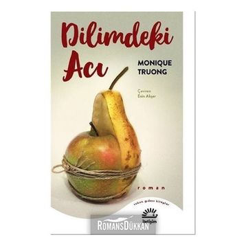 Dilimdeki Acı Monique Truong