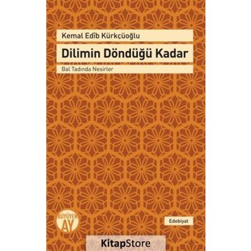 Dilimin Döndüğü Kadar - Kemal Edip Kürkçüoğlu