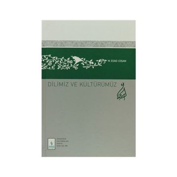 Dilimiz ve Kültürümüz - Mahmut Esat Coşan