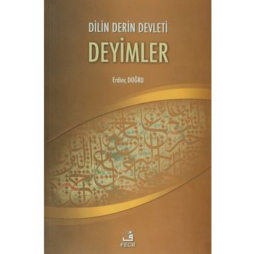 Dilin Derin Devleti Deyimler - Erdinç Doğru