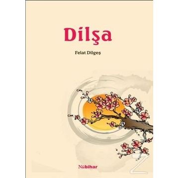 Dilşa - Felat Dilgeş