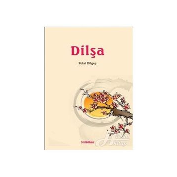 Dilşa - Felat Dilgeş