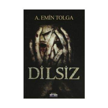 Dilsiz - A. Emin Tolga
