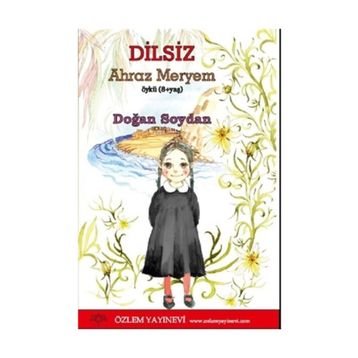 Dilsiz-Ahraz Meryem Özlem Yayınevi