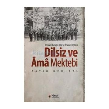 Dilsiz ve Ama Mektebi - Fatih Demirel