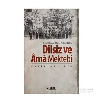 Dilsiz ve Ama Mektebi - Fatih Demirel