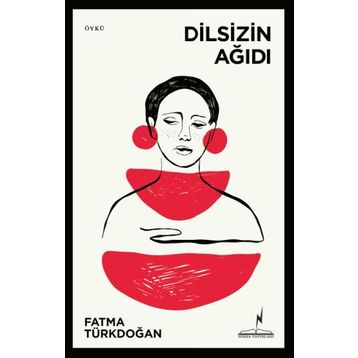 Dilsizin Ağıdı - Fatma Türkdoğan