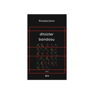 Dilsizler Bandosu - Rüveyda Şener