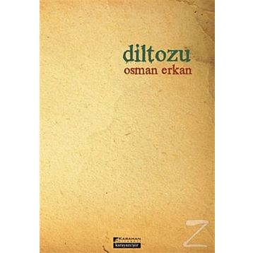 Diltozu - Osman Erkan