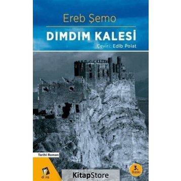 DIMDIM KALESI - EREB ŞEMO