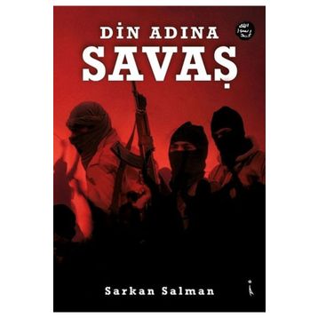 Din Adına Savaş - Sarkan Salman