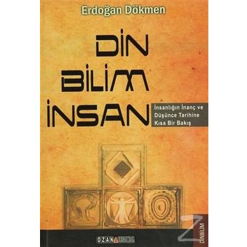 DIN - BILIM - İNSAN - ERDOĞAN DÖKMEN