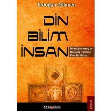 DIN - BILIM - İNSAN - ERDOĞAN DÖKMEN