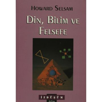 Din, Bilim ve Felsefe - Howard Selsam