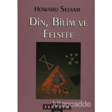 Din, Bilim ve Felsefe - Howard Selsam