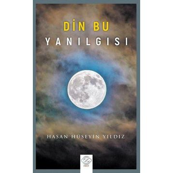 Din Bu Yanılgısı Hasan Hüseyin Yıldız