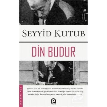 Din Budur - Prof. Dr. Seyyid Kutub